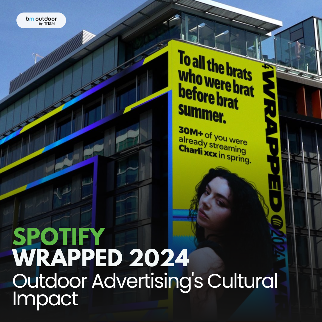 Spotify Wrapped 2024: Outdoor Advertising's Cultural Impact